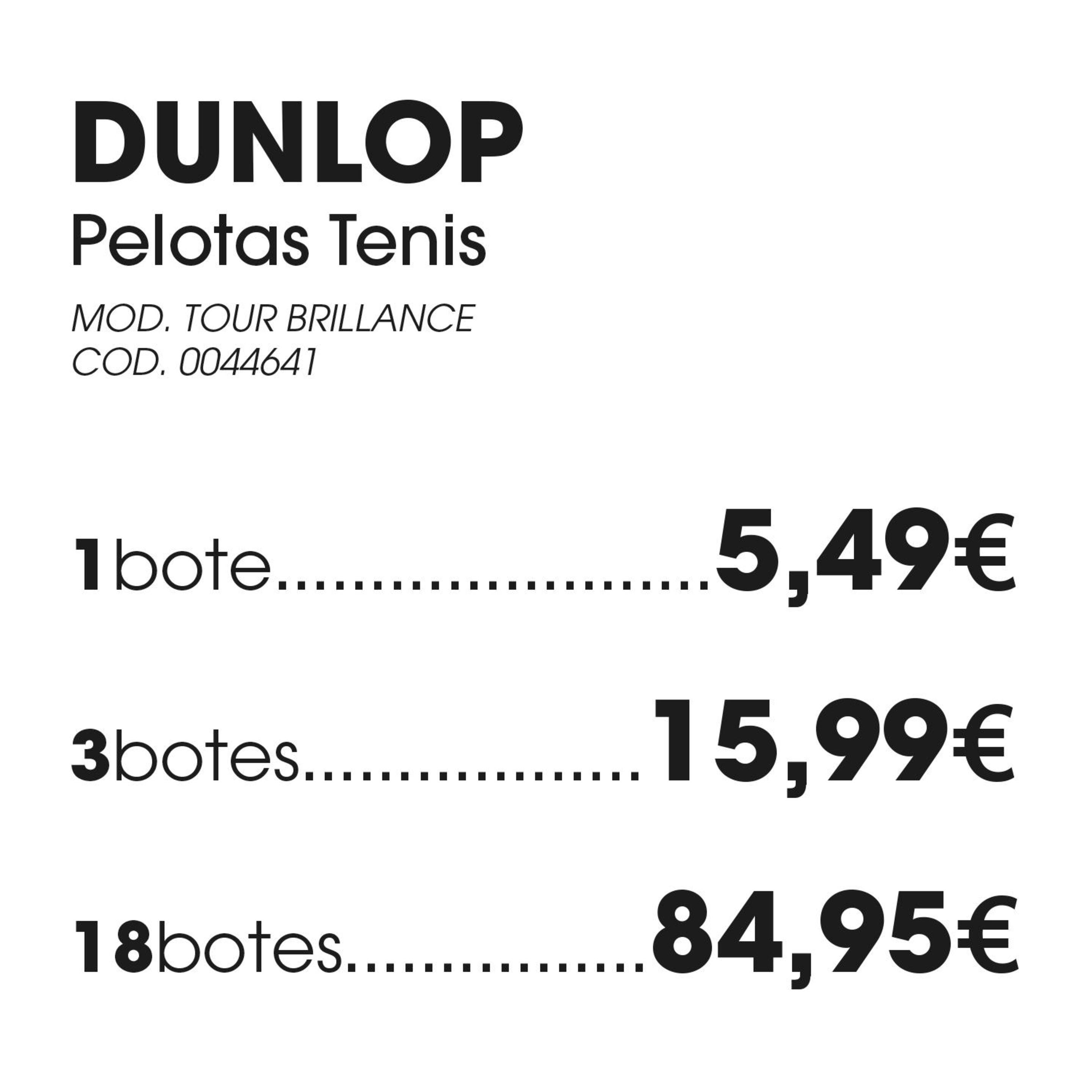 Pelotas Tenis DUNLOP TOUR BRILLANCE