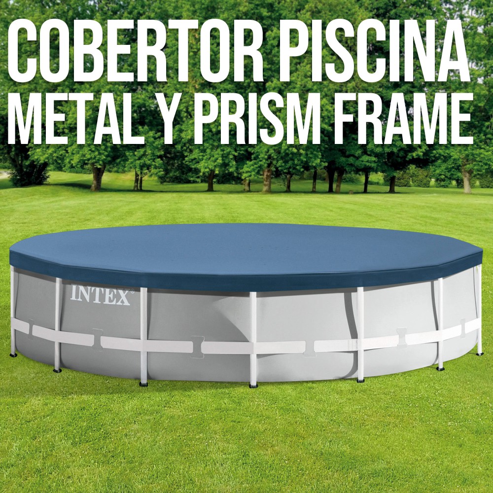 Cobertura Piscina Intex Metal/prism Frame